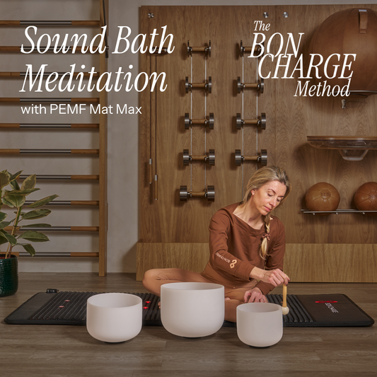 The BON CHARGE Method Class 4: Sound Bath Meditation